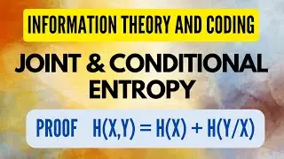 Joint and Conditional Entropy I Information Theory and Coding I Digital Communication I KK Sir