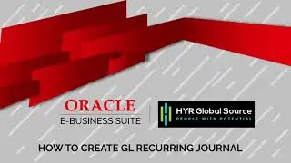 Oracle EBS - How to Create GL Recurring Journal