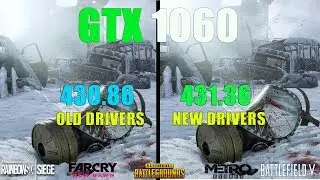 NVIDIA Old Driver 430.86 vs New Driver  431.36 On GTX 1060 6GB Test in 5 Games