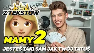 PIOSENKA Z TEKSTÓW MAMY (część 2) 👩🏼🎶📻