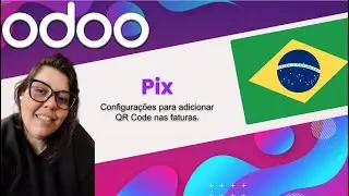 Como configurar o QR CODE do PIX com o Odoo