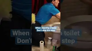 When Cleaning a Toilet Don&rsquo;t Skip This Step - Pro Cleaning Tip