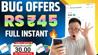 🔥 Instant ₹45 Cashback New Loot offer Today New Earning Loot offer l New UPI Money Earning App l New