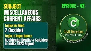 Civil Services Prime Time | Episode - 42 | Miscellaneous Current Affairs | CivicCentre IAS