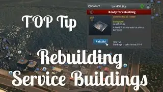 Top tip for rebuilding service buildings:Cities skylines