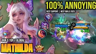 MATHILDA BEST BUILD 2025 | BUILD TOP 1 GLOBAL MATHILDA GAMEPLAY | MOBILE LEGENDS✓