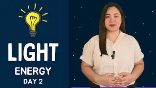 Science 4 Quarter 3 - Week 6 Day 2 - Natural vs. Artificial Sources of Light
