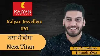 Kalyan Jewellers IPO |Detailed Analysis | Latest IPO 2021 || by: Lalit Choudhary
