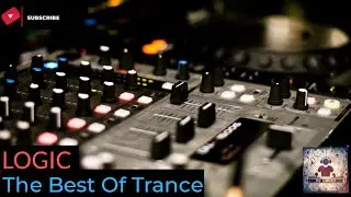 Logic &bull; The Best Of Trance