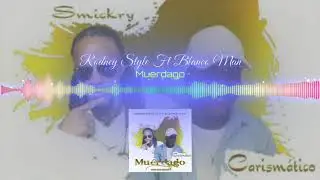 Muerdago-Rodney Style ft Blanco Man
