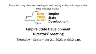ESD Directors' Meeting - Sep 21, 2023 | New York State | Empire State Development