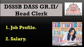 DSSSB DASS Grade II Upcoming Vacancy 2022 | Job Profile | Salary | Cut-off | DSSSB 46/21 Exam Date