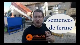Je pr&eacute;pare mes semences de ferme pour les semis de bl&eacute;s.