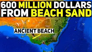 Earning 600 Million Dollars from Ancient Beach Sand