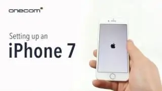 Setting Up An iPhone7