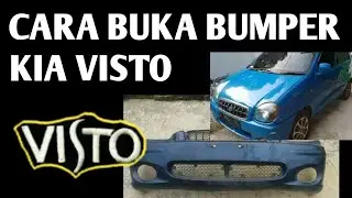cara buka bemper depan kia visto