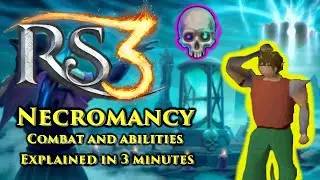 RS3's Necromancy Combat In 3 Minutes