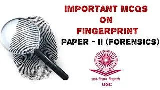 MCQs on Fingerprint | Paper -2 Forensic science ugc net | practice questions on Fingerprint
