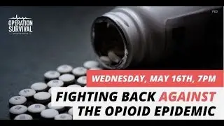 Fighting back AGAINST the Opioid Epidemic