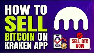 How to Sell Bitcoin on Kraken App & Withdraw to Bank (2026)