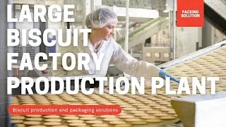 Biscuit making machine | Best mass production and packaging solutions for biscuit manufacturers