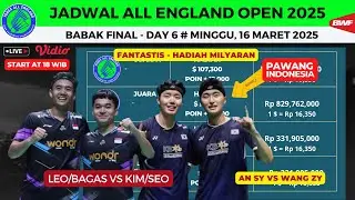 Jadwal All England 2025 day6: Final ~ Leo/Bagas vs Pawangnya Indonesia, Kim/Seo ~ An SY vs Wang ZY