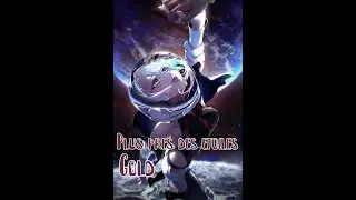Gold - Plus près des étoiles (Nightcore)