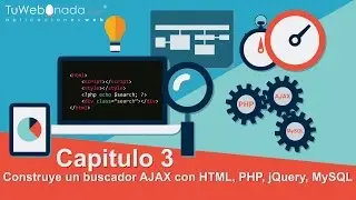 Cap. 3 - Como hacer un buscador AJAX con jQuery, PHP, MySQL, CSS y HTML
