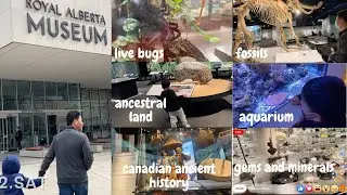 A VISIT TO ROYAL ALBERTA MUSEUM |  CANADIAN ANCIENT HISTORY | LARGEST MUSEUM IN WESTERN CANADA |