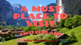 Switzerland - Aerial Footage Of A Village Built In A Valley Between Mountains