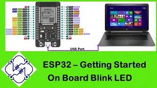 ESP32 &ndash; Getting Started MicroPython -- on Board Blink LED