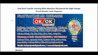 Few Shot Transfer Learning With Attention Mechanism for High Voltage Circuit Breaker Fault Diagnosis