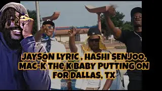 A Oak Cliff Tale FT. Jayson Lyric, Hashi Senjoo, Mac K The K Baby  REACTION!!!