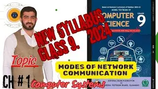Modes of Network Communication | Simplex | Half duplex | Full duplex Mode | Grade 9 | New Syllabus