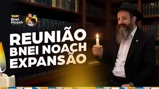 Reunião Bnei Noach Expansão