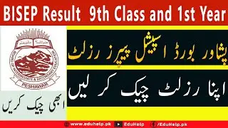 BISEP Result 2021 9th Class and 1st Year