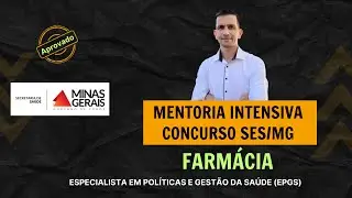 Mentoria Preparatória Concurso SES-MG | Como ser Aprovado!