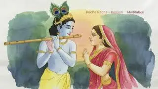 Radha Radha – Pure Krishna Bansuri Solo Meditation