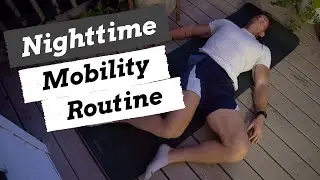 Relaxing Movements Before Bed | Nighttime Mobility Routine