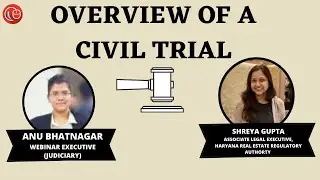 Overview of a civil trial | Shreya Gupta & Anu Bhatnagar