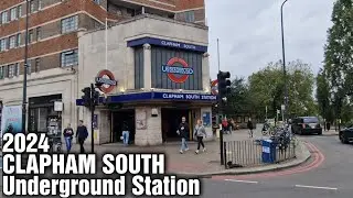 CLAPHAM SOUTH Tube Station (2024)