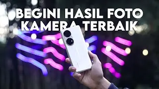 RAJANYA KAMERA SMARTPHONE! Begini Hasil Kamera Huawei P50 Pro - Review Indonesia