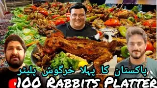 100 Rabbits Platter first time in Pakistan eat and discover Babar |Cafe Qabail@Traveling with kashif