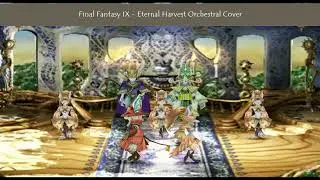 Final Fantasy IX - Eternal Harvest Orchestral Cover