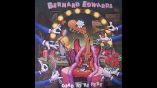 Bernard Edwards - Don't Do Me Wrong Atlantic records 1983