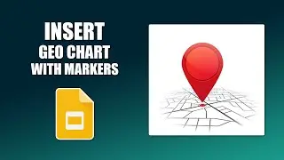 How to insert geo chart with markers in google slides
