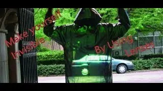 Make yourself invisible | Invisibility Cloak