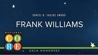 2025 Daniel R. Fauske Founders Award: Frank Williams