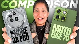 Motorola Edge 70 vs Nothing Phone 3a Pro comparison in Hindi - Best for the price?