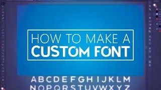 A Quick Guide to Making Your Own Font /// Modifying an Existing Font